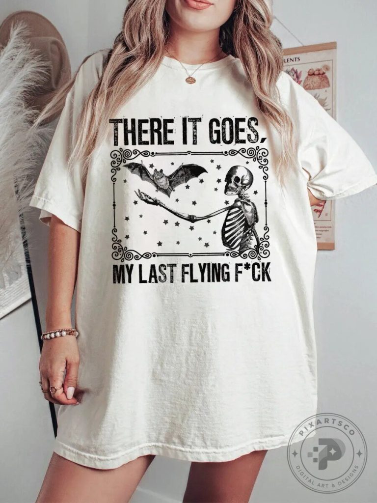 Funny Skeleton My Last Flying Fuck T-Shirt 1 Funny Skeleton My Last Flying Fuck T-Shirt
