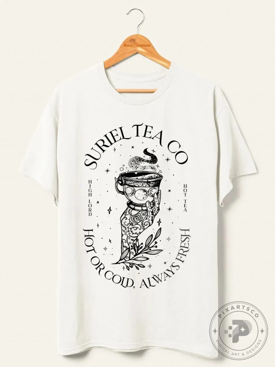Suriel Tea Company Hot or Cold Always Fresh High Lord Novelty T-Shirt