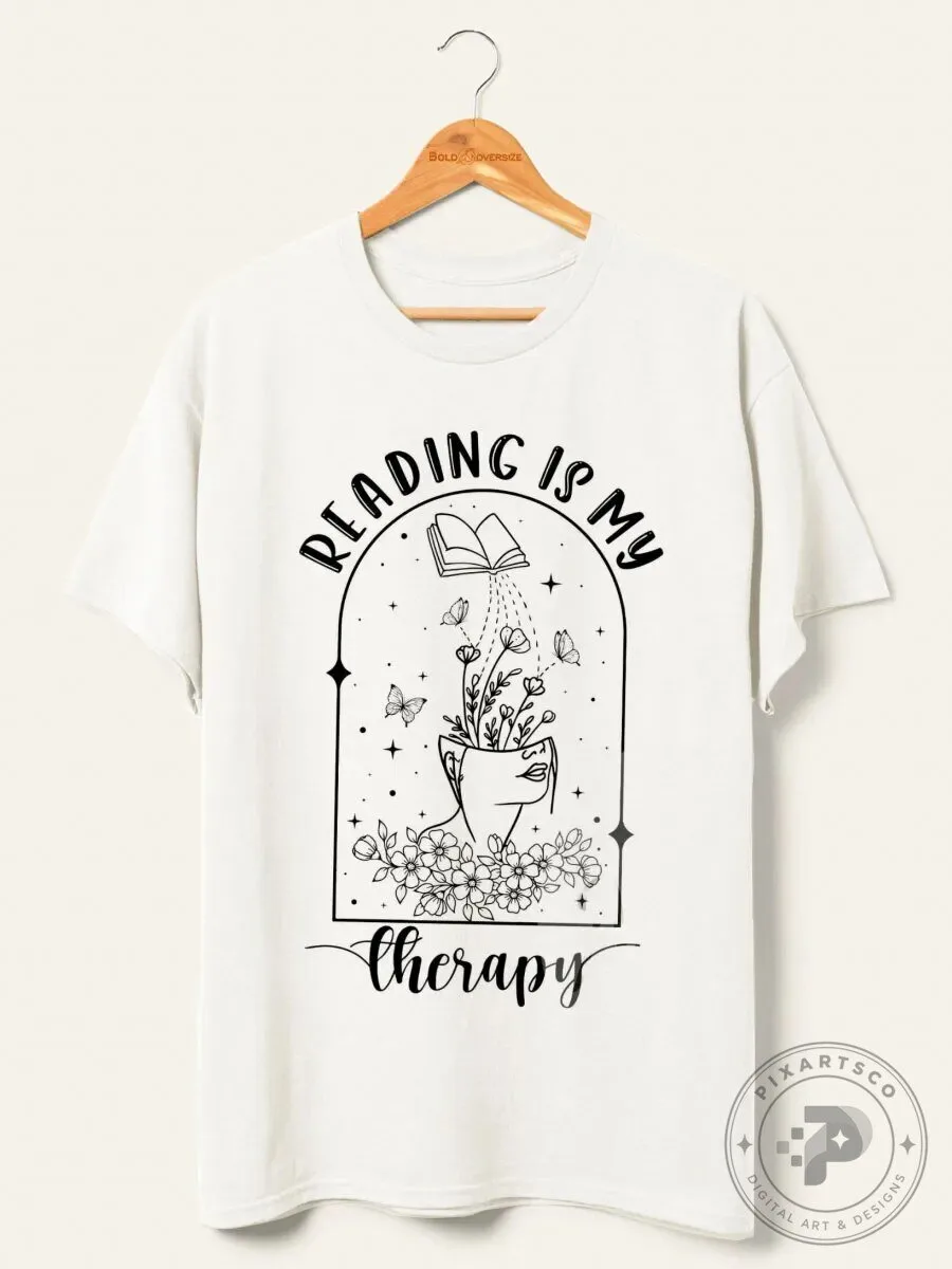 Reading Is My Therapy Book Lover Graphic T-Shirt