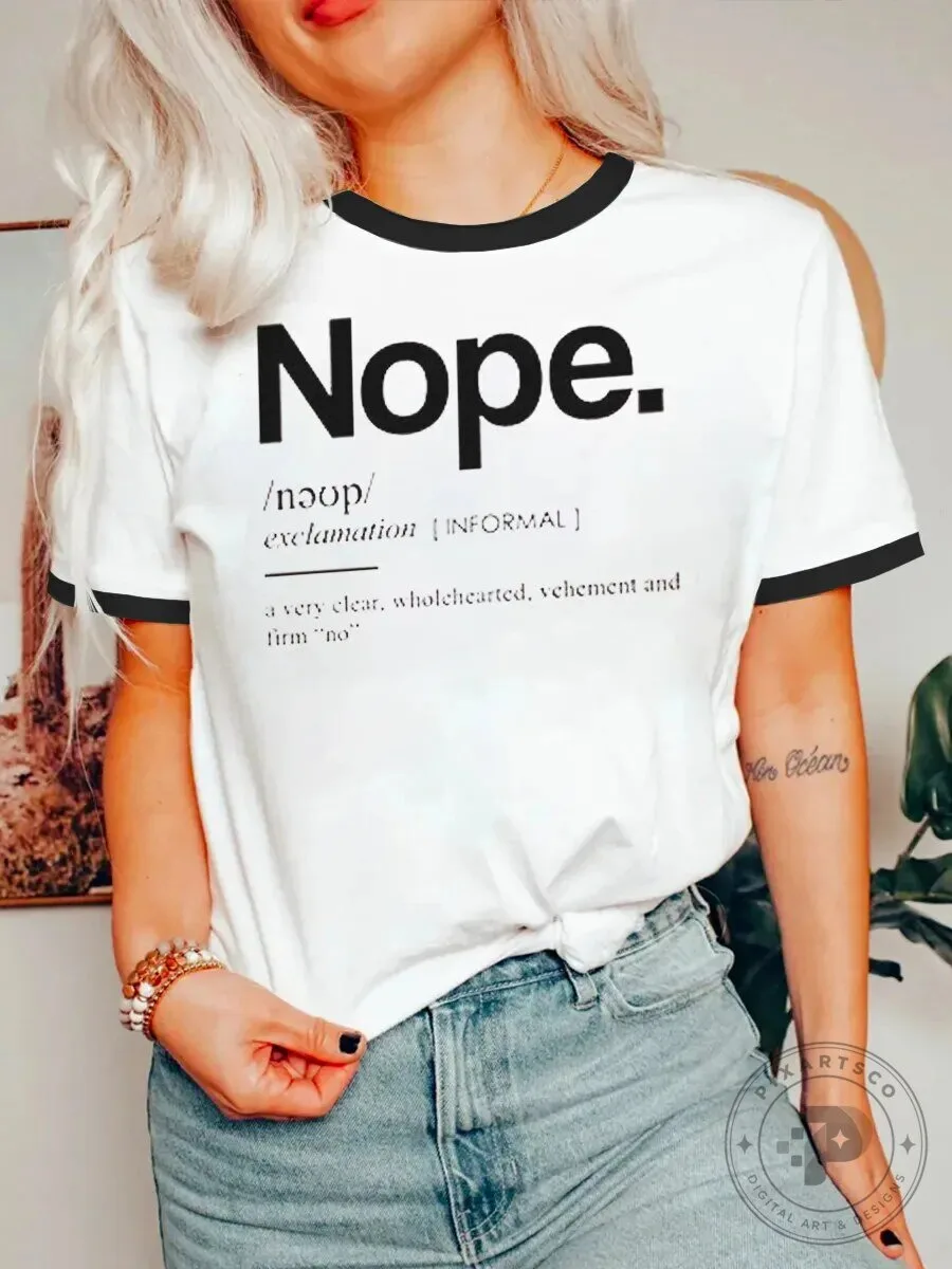 Nope Definition Funny Sarcastic Saying Black and White Ringer T-Shirt